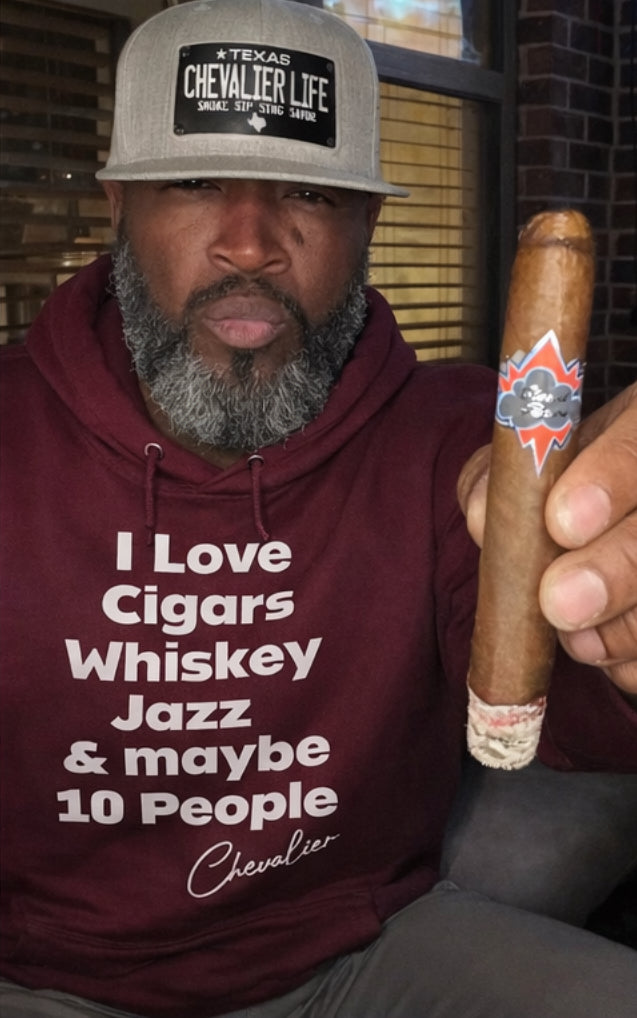 I LOVE Cigars, Whiskey, Jazz, & Maybe 10 People Hoodie- Unisex